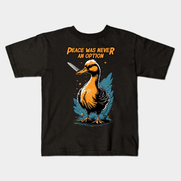 Peace was never an option Kids T-Shirt by DeathAnarchy